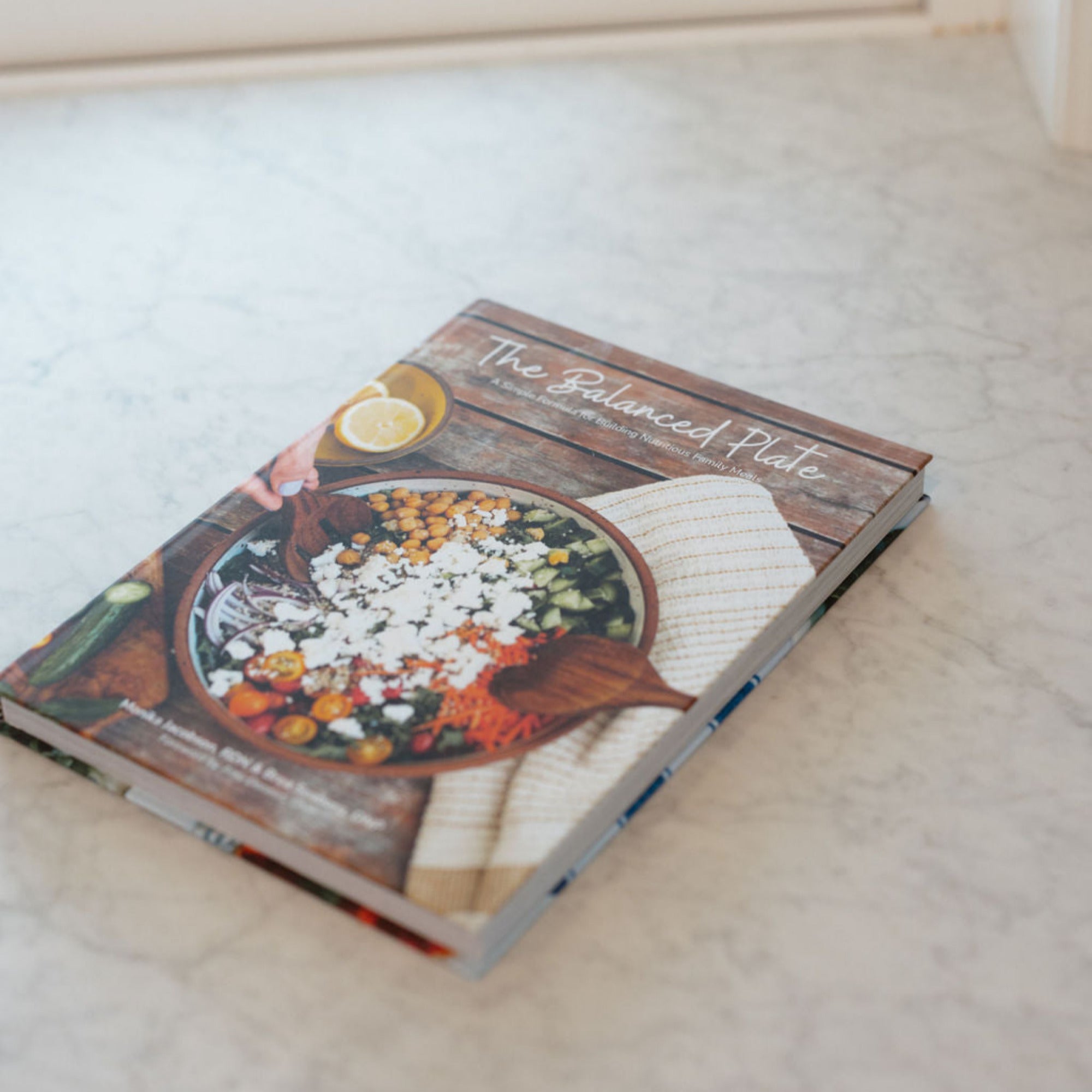 The Balanced Plate Cookbook
